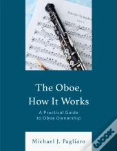 The Oboe, How It Works