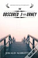 The Obscured Journey