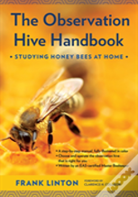 The Observation Hive Handbook