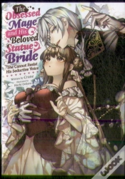 Capa do artigo The Obsessed Mage And His Beloved Statue Bride: She Cannot Resist His Seductive Voice (Light Novel)