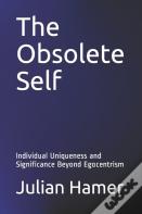 The Obsolete Self