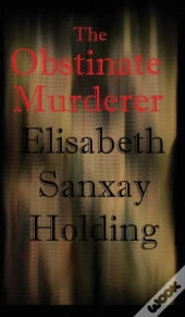 The Obstinate Murderer