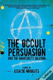 Capa do artigo The Occult Persuasion And The Anarchist