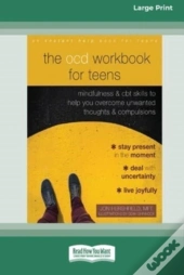 The Ocd Workbook For Teens
