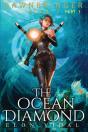 The Ocean Diamond (Dawnbringer, Books 3 - Part 1) - Preview