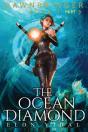 The Ocean Diamond (Dawnbringer, Books 3 - Part 2) - Preview