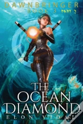 The Ocean Diamond (Dawnbringer, Books 3 - Part 2)