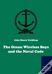 The Ocean Wireless Boys And The Naval Code