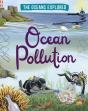 The Oceans Explored: Ocean Pollution - Preview
