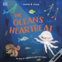 The Ocean'S Heartbeat