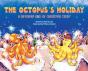 The Octopus'S Holiday: A Different Kind - Preview