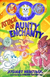 The O.D.D. Squad: Attack Of Aunty Enchanty