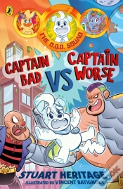 Capa do artigo The O.D.D. Squad: Captain Bad Vs Captain Worse