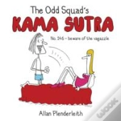 The Odd Squad'S Kama Sutra