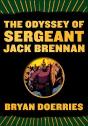 The Odyssey Of Sergeant Jack Brennan - Preview