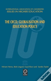 The Oecd, Globalisation And Education Policy