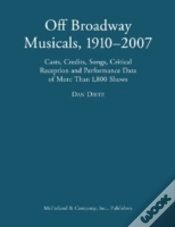 Capa do artigo The Off Broadway Musical, 1910-2007