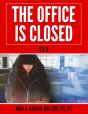 The Office Is Closed V3.0 - Preview