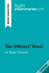 The Officers' Ward By Marc Dugain (Book Analysis)