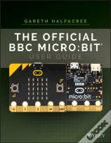 The Official Bbc Micro:Bit User Guide