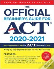 The Official Beginner'S Guide For Act 2020-2021