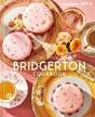 The Official Bridgerton Cookbook - Preview