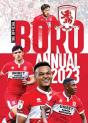 The Official Middlesbrough Fc Annual 2023 - Preview