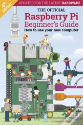 The Official Raspberry Pi Beginner'S Guide