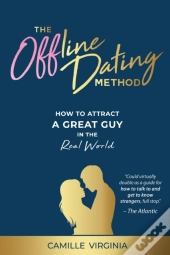The Offline Dating Method