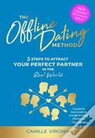 The Offline Dating Method