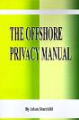 The Offshore Privacy Manual - Preview