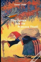 The Ogress  And  The Princess Thiziri