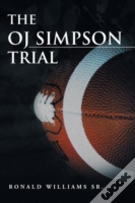 The Oj Simpson Trial