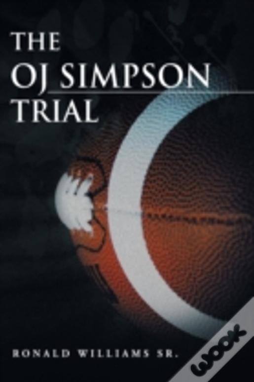 The Oj Simpson Trial