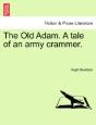 The Old Adam. A Tale Of An Army Crammer. - Preview