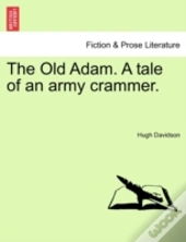 The Old Adam. A Tale Of An Army Crammer.