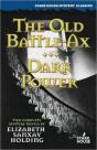 The Old Battle-Ax / Dark Power - Preview