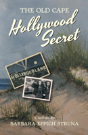 The Old Cape Hollywood Secret - Preview