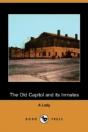 The Old Capitol And Its Inmates (Dodo Pr - Preview