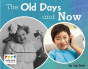 The Old Days And Now - Preview