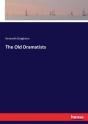 The Old Dramatists - Preview