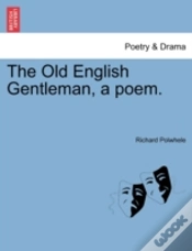 Capa do artigo The Old English Gentleman, A Poem.