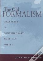 The Old Formalism