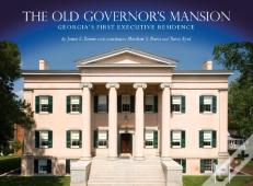 The Old Governor'S Mansion