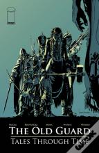 The Old Guard: Tales Through Time
