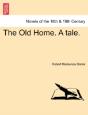 The Old Home. A Tale. - Preview