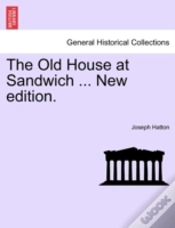 Capa do artigo The Old House At Sandwich ... New Editio