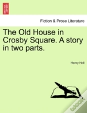 Capa do artigo The Old House In Crosby Square. A Story