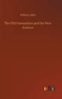 The Old Humanities And The New Science - Preview