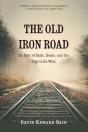 The Old Iron Road - Preview